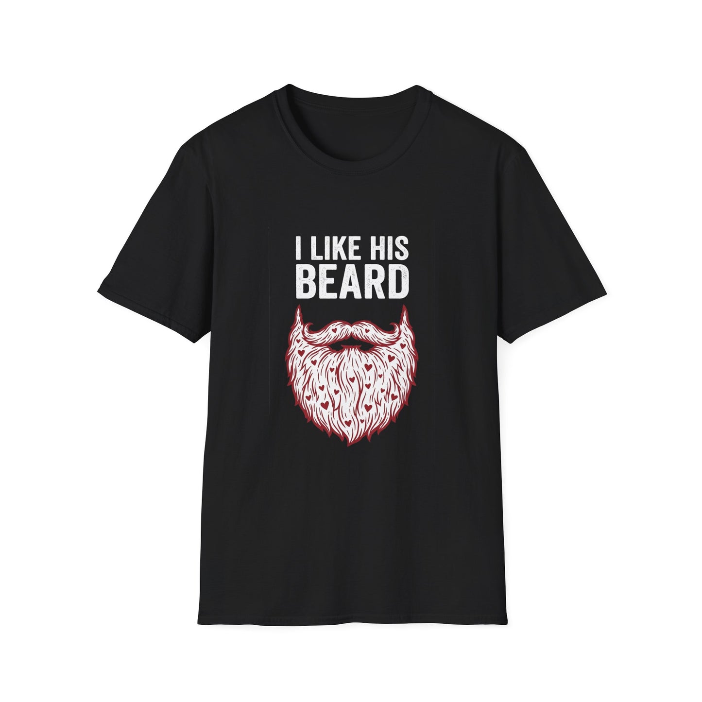 I Like His Beard T-Shirt