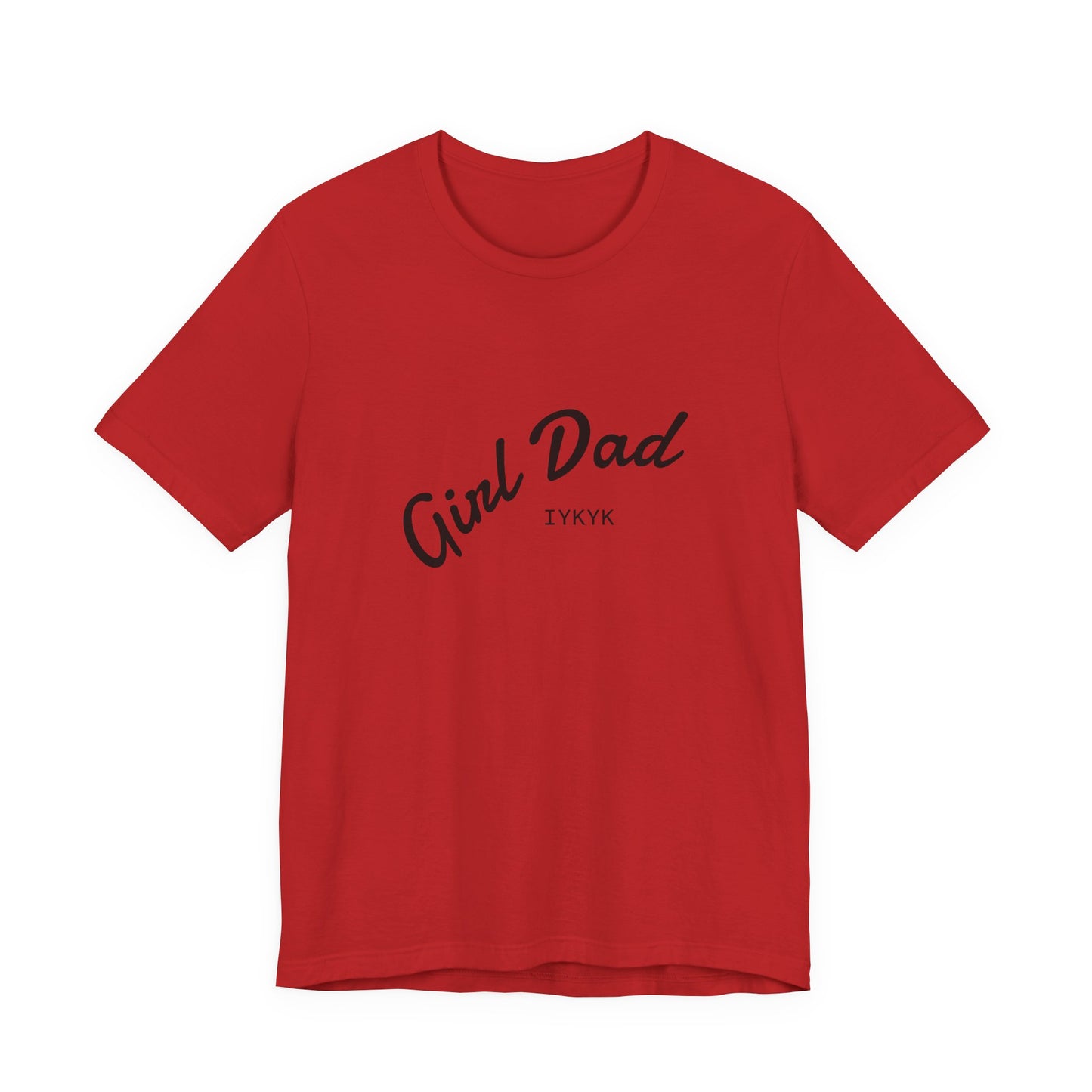 Stylish Girl Dad T-Shirt | Gift for Dads, Father’s Day, Everyday Wear, Family Celebration, Unisex Tee
