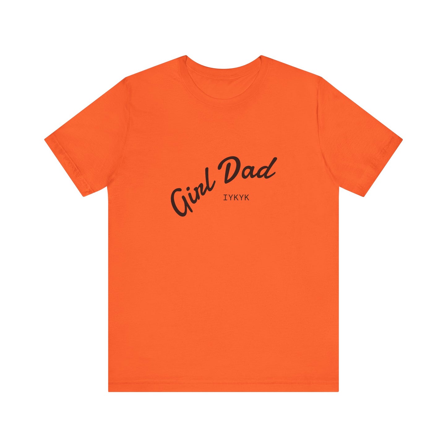 Stylish Girl Dad T-Shirt | Gift for Dads, Father’s Day, Everyday Wear, Family Celebration, Unisex Tee