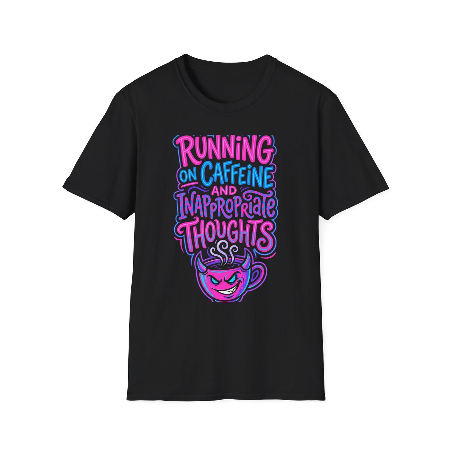 Running on Caffeine and Inappropriate Thoughts T-Shirt