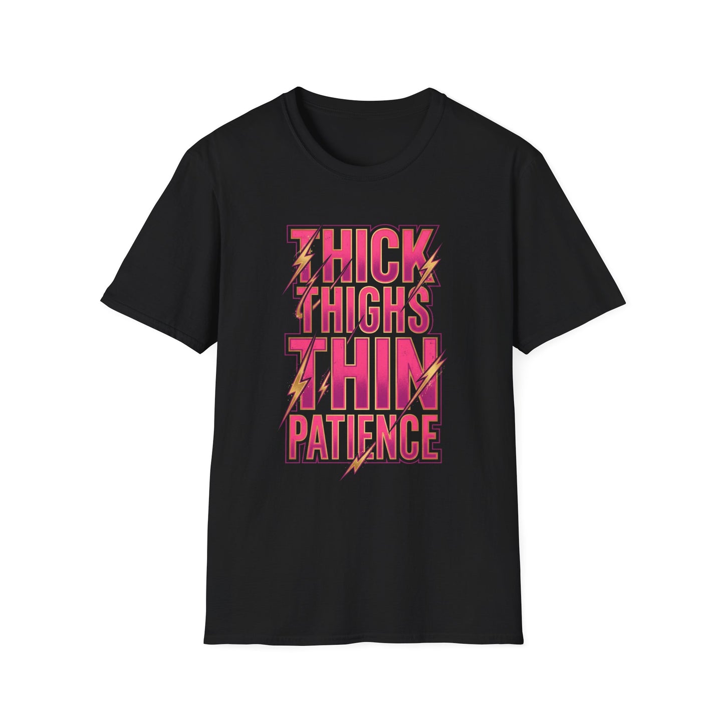 Thick Thighs Thin Patience T-Shirt