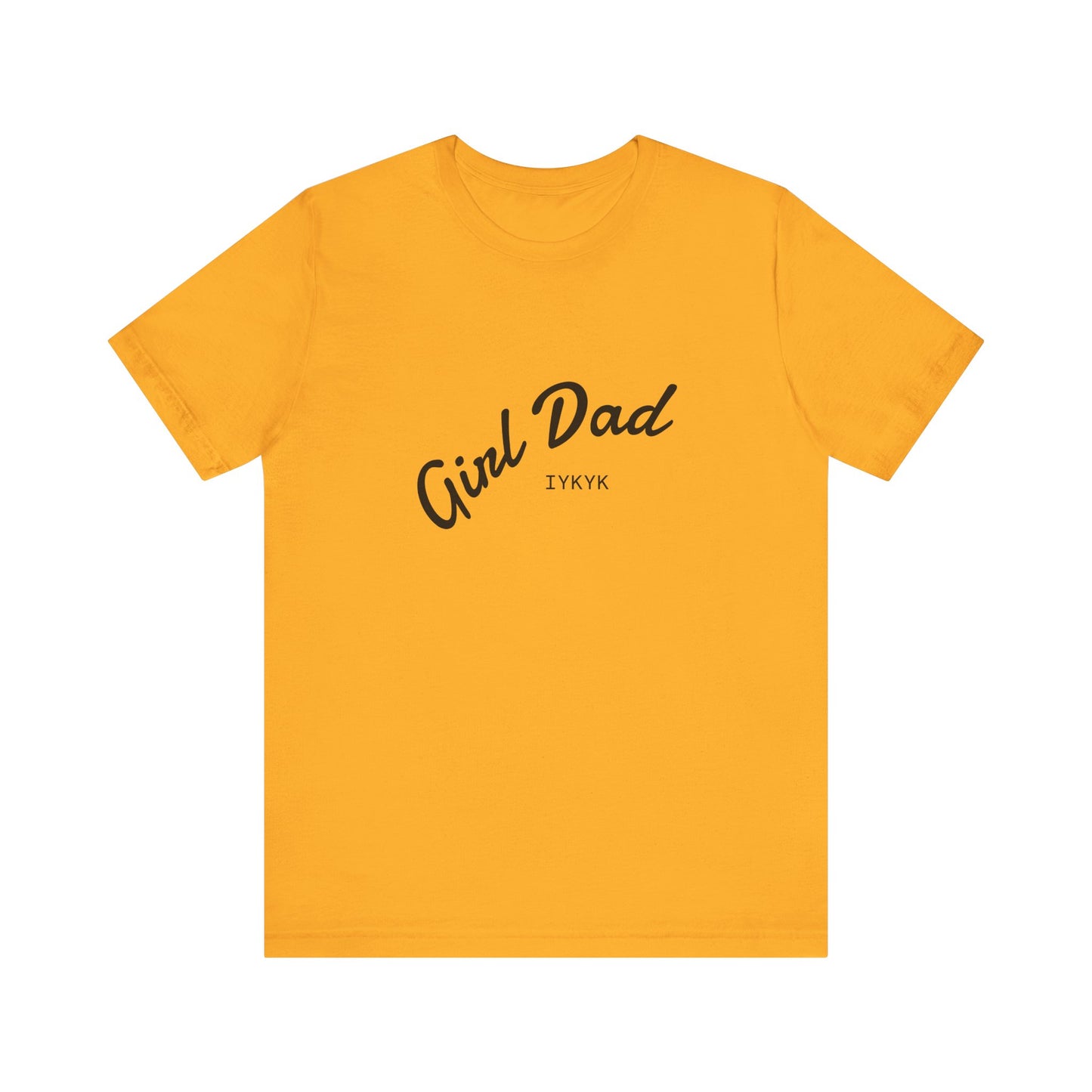 Stylish Girl Dad T-Shirt | Gift for Dads, Father’s Day, Everyday Wear, Family Celebration, Unisex Tee