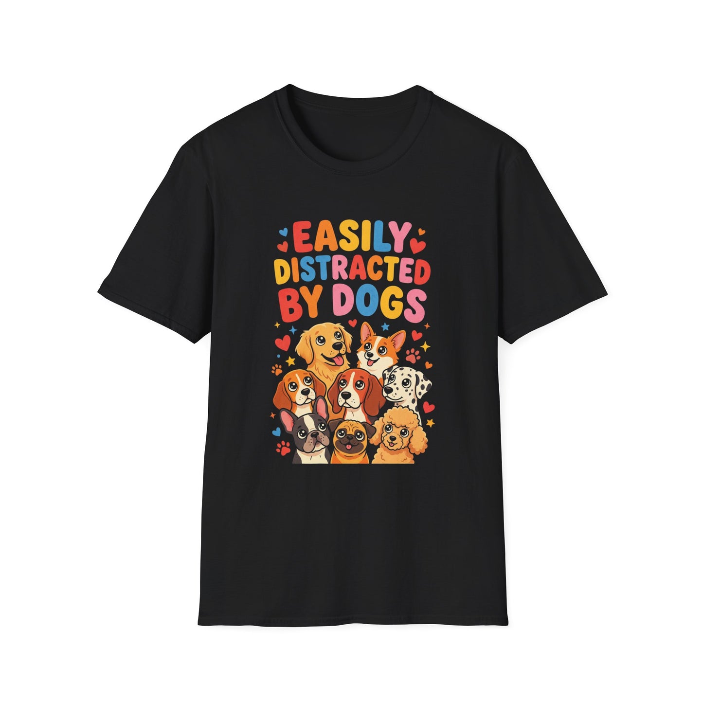 Easily Distracted by Dogs T-Shirt