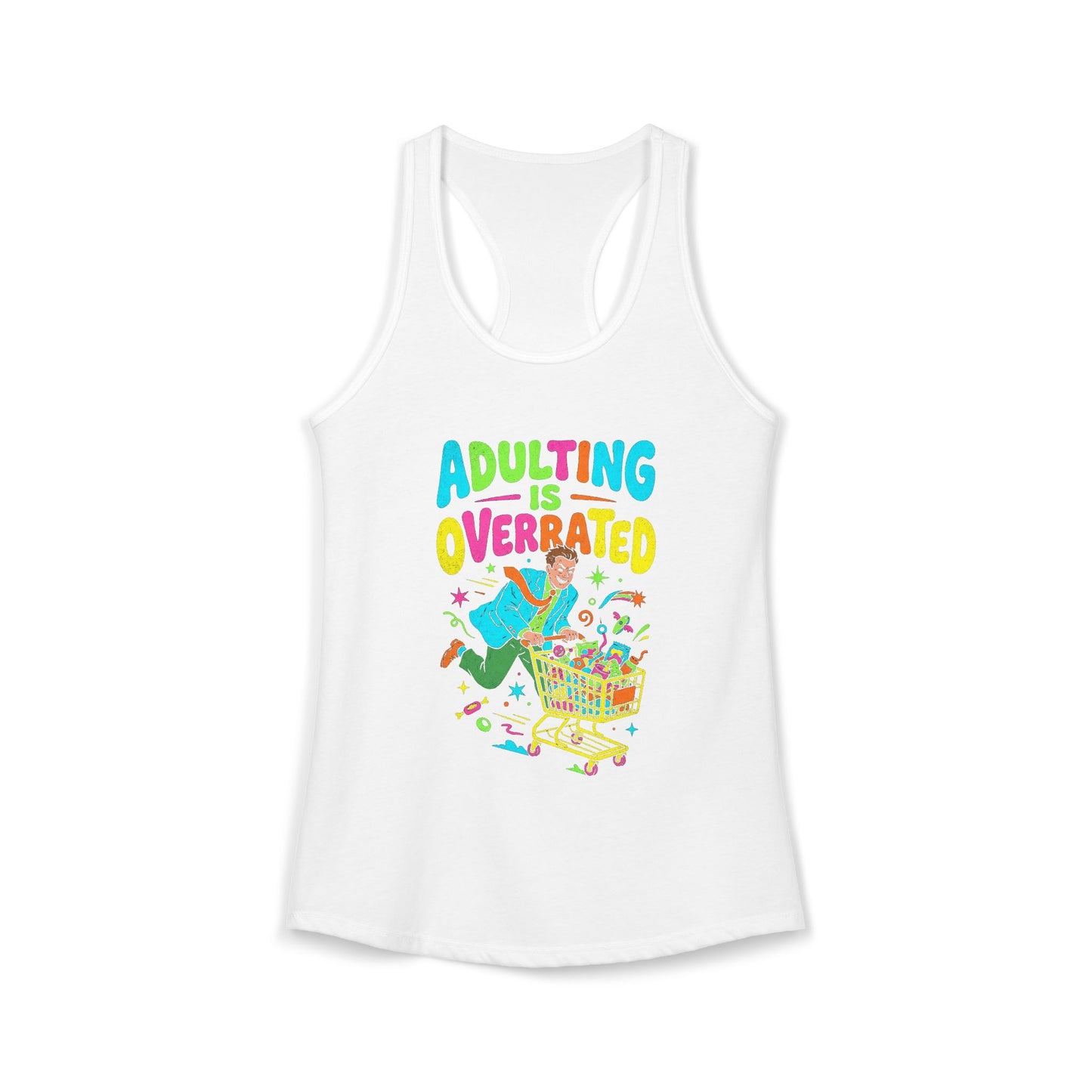 Adulting Is Overrated Women's Tank Top