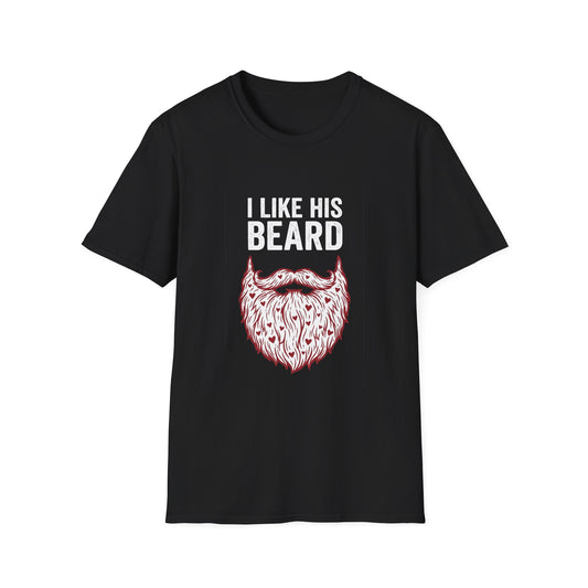 I Like His Beard T-Shirt