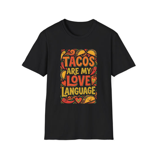 Tacos Are My Love Language T-Shirt