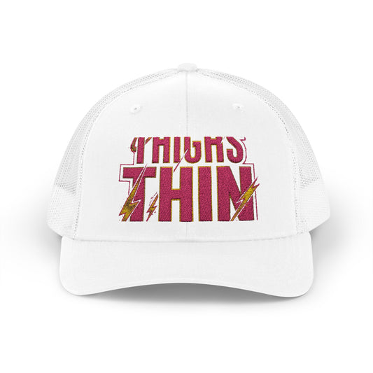 Thick Thighs Thin Patience Trucker Cap