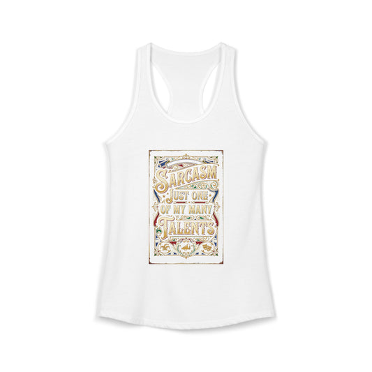 Sarcasm Just One of My Many Talents Tank