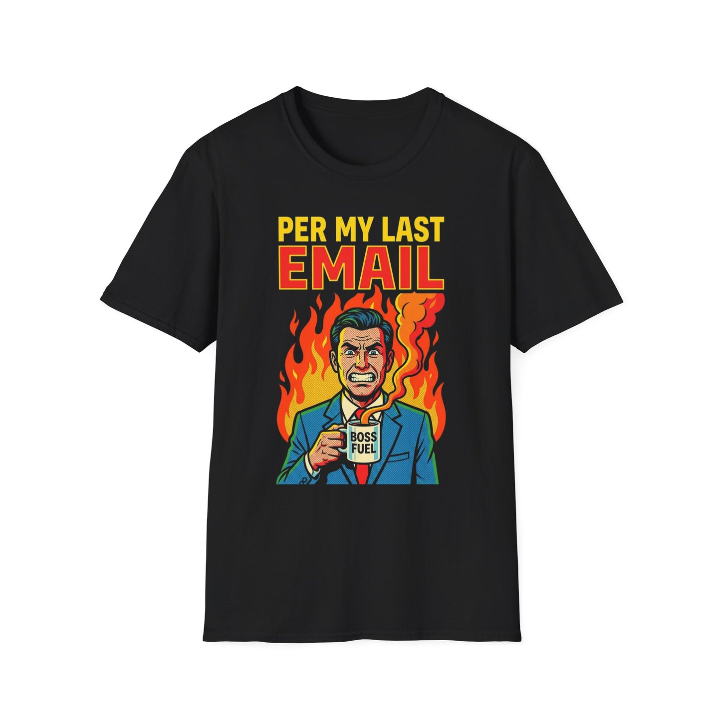 Per My Last Email T-Shirt