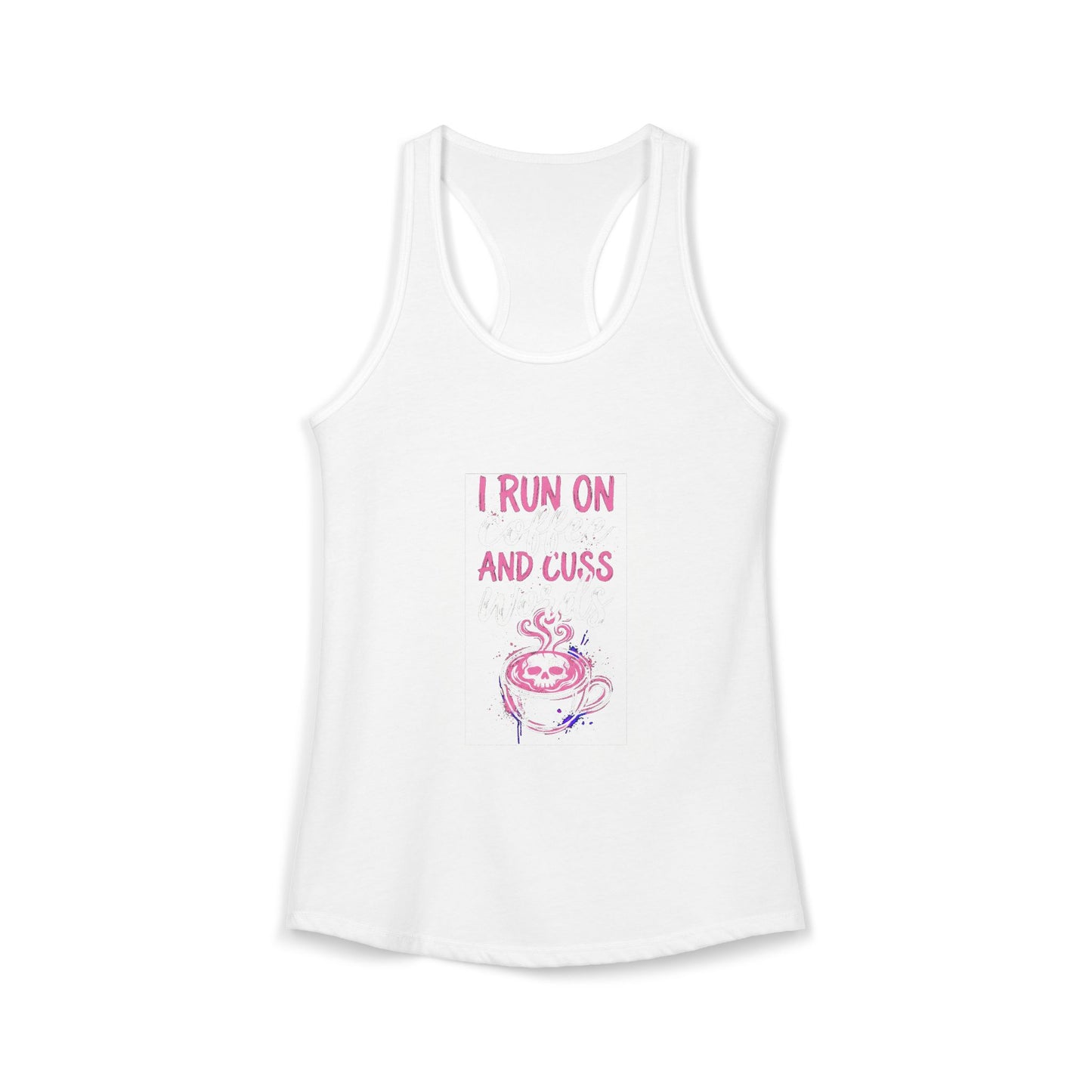 I Run on Coffee and Cuss Words Women's Tank