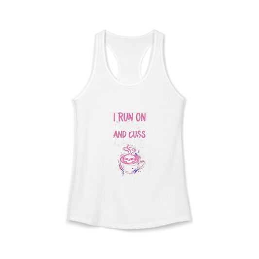 I Run on Coffee and Cuss Words Women's Tank