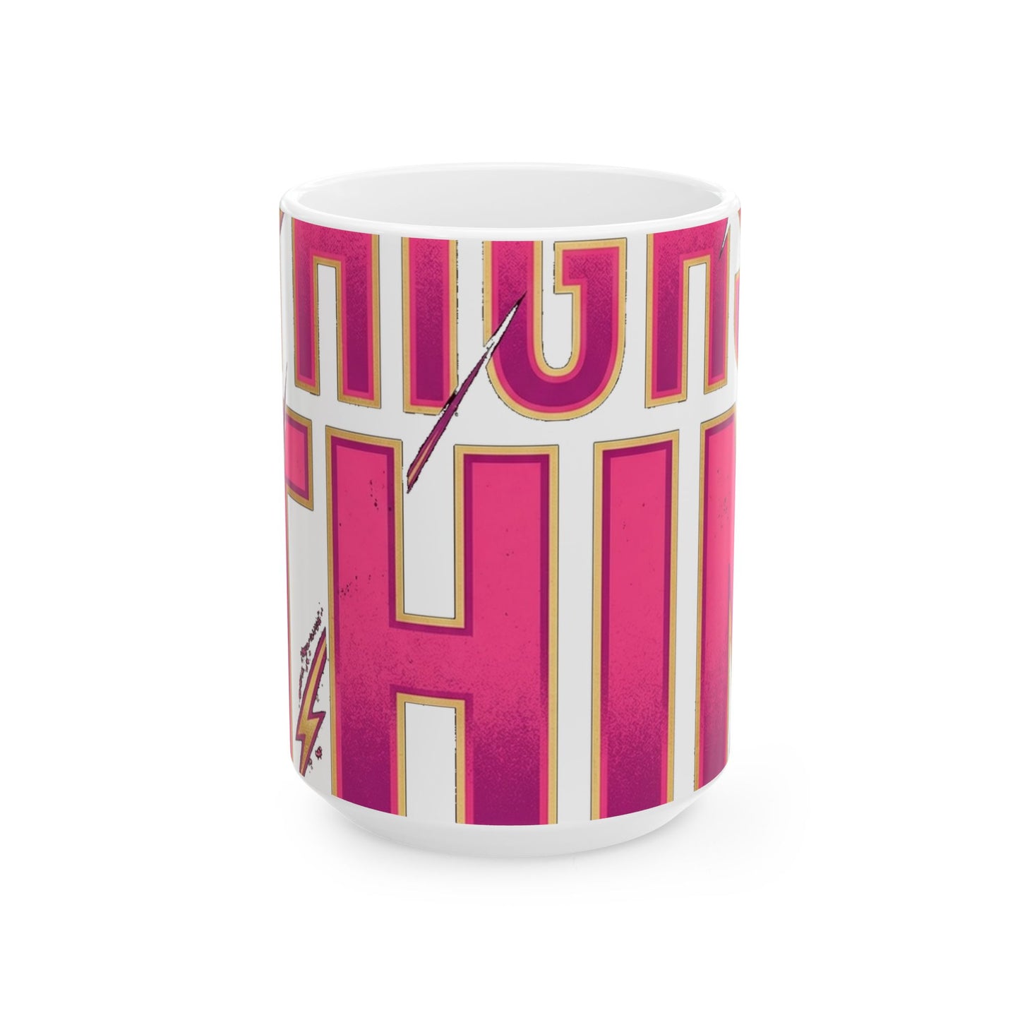 Thick Thighs Thin Patience Mug